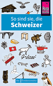 So sind die Schweizer, manchmal etwas merkwürdig 2 So sind die Schweizer